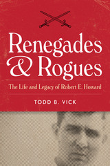 front cover of Renegades and Rogues