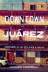 front cover of Downtown Juárez