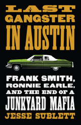 front cover of Last Gangster in Austin