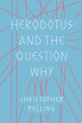 front cover of Herodotus and the Question Why