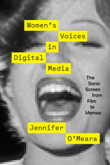 front cover of Women's Voices in Digital Media