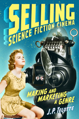 front cover of Selling Science Fiction Cinema