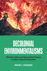 Decolonial Environmentalisms