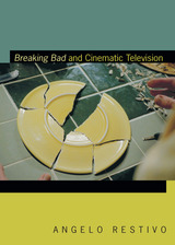 front cover of Breaking Bad and Cinematic Television