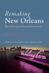front cover of Remaking New Orleans