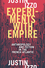 front cover of Experiments with Empire