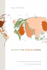 front cover of Making the World Global