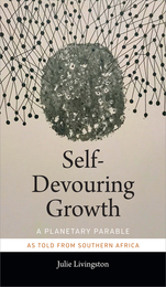 front cover of Self-Devouring Growth