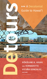 detours a decolonial guide to hawaii