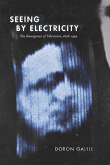 front cover of Seeing by Electricity