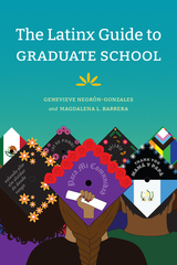 front cover of The Latinx Guide to Graduate School