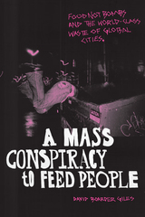 front cover of A Mass Conspiracy to Feed People