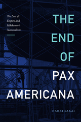 front cover of The End of Pax Americana