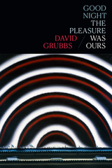 front cover of Good night the pleasure was ours