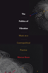 front cover of The Politics of Vibration