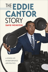 front cover of The Eddie Cantor Story