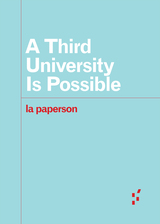 front cover of A Third University Is Possible