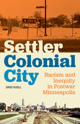 front cover of Settler Colonial City