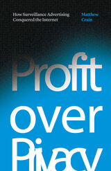 front cover of Profit over Privacy