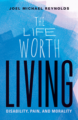front cover of The Life Worth Living
