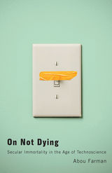 front cover of On Not Dying