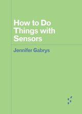 front cover of How to Do Things with Sensors