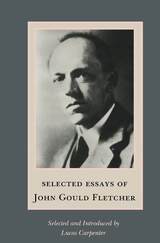 front cover of Selected Essays of John Gould Fletcher
