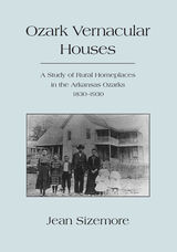 front cover of Ozark Vernacular Houses