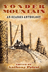 Yonder Mountain: An Ozarks Anthology