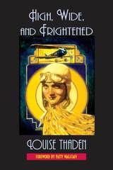 front cover of High, Wide, and Frightened