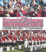 front cover of The University of Arkansas Razorback Band