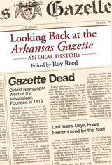 front cover of Looking Back at the Arkansas Gazette