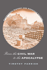 front cover of From the Civil War to the Apocalypse