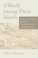 front cover of A World among These Islands