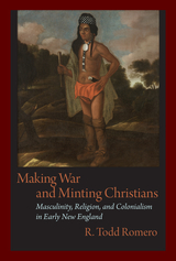 front cover of Making War and Minting Christians