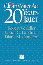 front cover of The Clean Water Act 20 Years Later