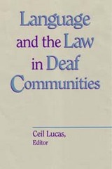 front cover of Language and the Law in Deaf Communities