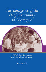 front cover of The Emergence of the Deaf Community in Nicaragua