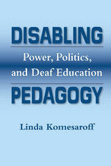 front cover of Disabling Pedagogy