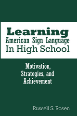 front cover of Learning American Sign Language in High School
