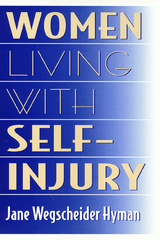 front cover of Women Living With Self-Injury