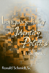 front cover of Language Policy & Identity In The U.S.