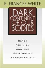 front cover of Dark Continent Of Our Bodies
