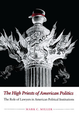 front cover of High Priests Of American Politics