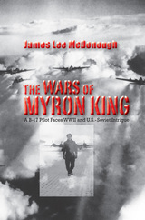 front cover of The Wars of Myron King