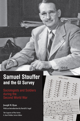 front cover of Samuel Stouffer and the GI Survey