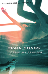 front cover of Drain Songs