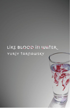 front cover of Like Blood in Water