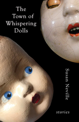 front cover of The Town of Whispering Dolls