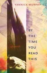 front cover of By the Time You Read This